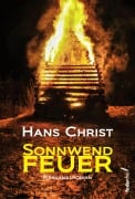 Sonnwendfeuer: Österreich Krimi - Hans Christ