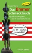 Cover-Bild zum Titel 'Das Bremer Schnackbuch' von 'Daniel Tilgner'