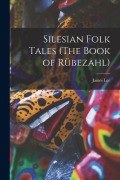 Cover-Bild zum Titel 'Silesian Folk Tales (The Book of Rübezahl)' von 'James Lee'