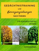Cover-Bild zum Titel 'Gedächtnistraining und Bewegungsübungen nach Themen' von ''