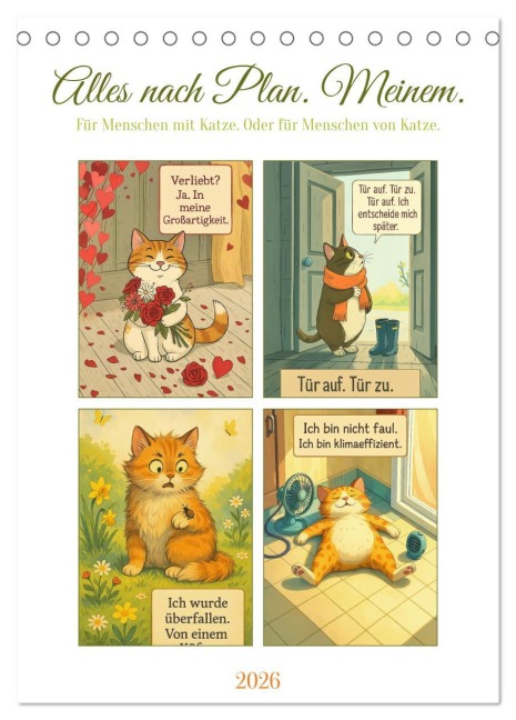 Alles nach Plan. Meinem. - Für Menschen mit Katze. Oder für Menschen von Katze. (Tischkalender 2026 DIN A5 hoch), CALVENDO Monatskalender - Fred Schimak