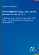Cover-Bild zum Titel 'Durchführungsverordnung (EU) 2026/1063 der Kommission vom 12. Mai 2026' von 'Europäische Kommission'