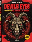 Cover-Bild zum Titel 'Devil's eyes: Rob Zombie tra il palco e lo schermo' von 'Edoardo Trevisani'