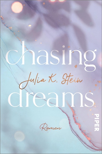 Chasing Dreams - Julia K. Stein