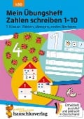 Cover-Bild zum Titel 'Mein Übungsheft Zahlen schreiben lernen 1-10 - Vorschule, Schulanfang, 1. Klasse: Zählen, Mengen, erstes Rechnen' von 'Ulrike Maier'