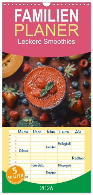Familienplaner 2026 - Leckere Smoothies mit 5 Spalten (Wandkalender, 21 x 45 cm) CALVENDO - Steffen Gierok-Latniak