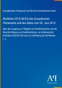 Cover-Bild zum Titel 'Richtlinie 2013/36/EU des Europäischen Parlaments und des Rates vom 26. Juni 2013' von 'Europäisches Parlament und Rat der Europäischen Union'