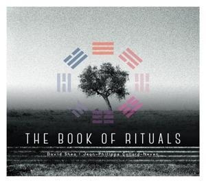 The book of rituals - Jean-Philippe Collard-Neven David Shea