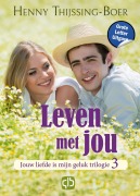 Cover-Bild zum Titel 'Leven met jou' von 'Henny Thijssing-Boer'