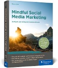 Mindful Social Media Marketing - Bianca Fritz