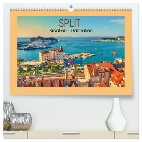 SPLIT Kroatien - Dalmatien (hochwertiger Premium Wandkalender 2025 DIN A2 quer), Kunstdruck in Hochglanz - Reinhard Balzerek