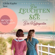 Cover-Bild zum Titel 'Der Kaffeegarten. Das Leuchten der See - Ein Sylt-Roman' von 'Anke Petersen'