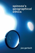 Cover-Bild zum Titel 'Spinoza's Geographical Ethics' von 'Joe Gerlach'