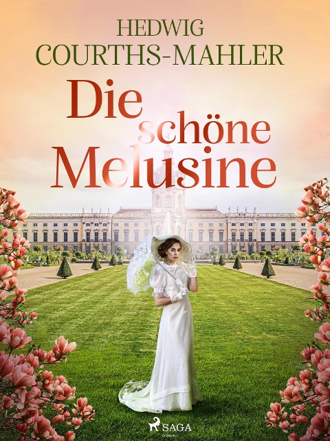 Die schöne Melusine - Hedwig Courths-Mahler