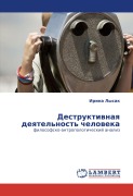 Cover-Bild zum Titel 'Destruktiwnaq deqtel'nost' cheloweka' von 'Irina Lysak'
