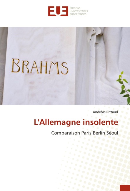 L'Allemagne insolente - Andréas Rittaud