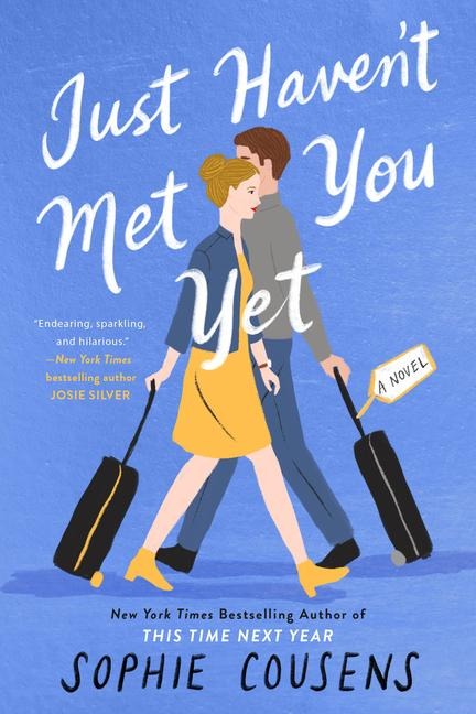 Just Haven't Met You Yet - Sophie Cousens