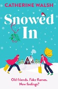 Cover-Bild zum Titel 'Snowed in' von 'Catherine Walsh'