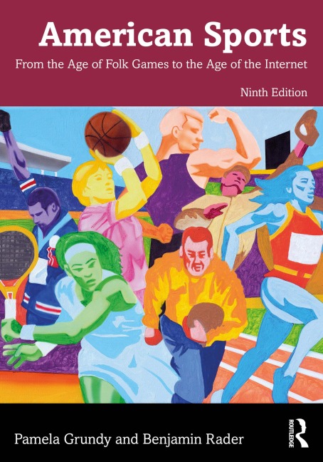American Sports - Pamela Grundy, Benjamin Rader