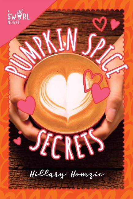 Pumpkin Spice Secrets - Hillary Homzie