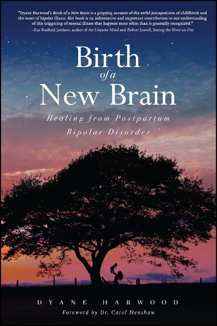 Birth of a New Brain - Dyane Harwood