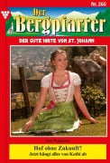 Cover-Bild zum Titel 'Hof ohne Zukunft?' von 'Toni Waidacher'