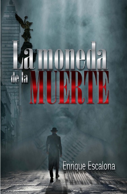 La moneda de la muerte - Enrique Escalona