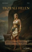 Cover-Bild zum Titel 'Troyali Helen' von 'Veronique Bergen'