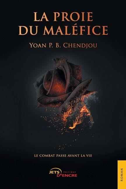 La Proie du maléfice - Yoan P B Chendjou