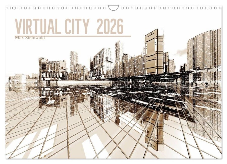 VIRTUAL CITY 2026 CH-Version (Wandkalender 2026 DIN A3 quer), CALVENDO Monatskalender - Max Steinwald