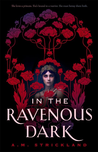 In the Ravenous Dark - A. M. Strickland
