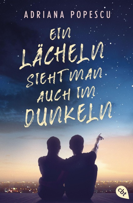 Ein Lächeln sieht man auch im Dunkeln - Adriana Popescu