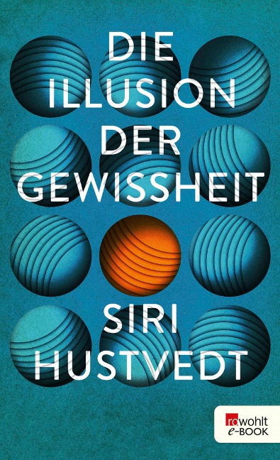 Die Illusion der Gewissheit - Siri Hustvedt