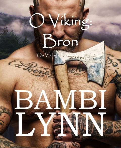 O Viking: Bron Os Vikings, Episódio III - Bambi Lynn