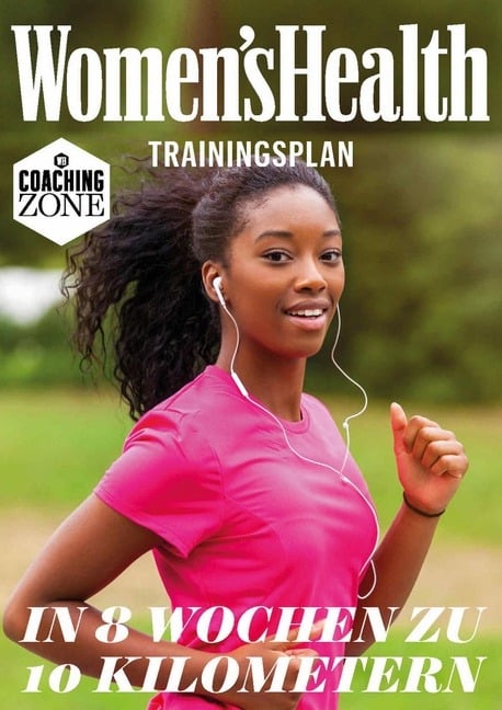 WOMEN'S HEALTH Trainingsplan: In 8 Wochen zu 10 Kilometern - Women`s Health