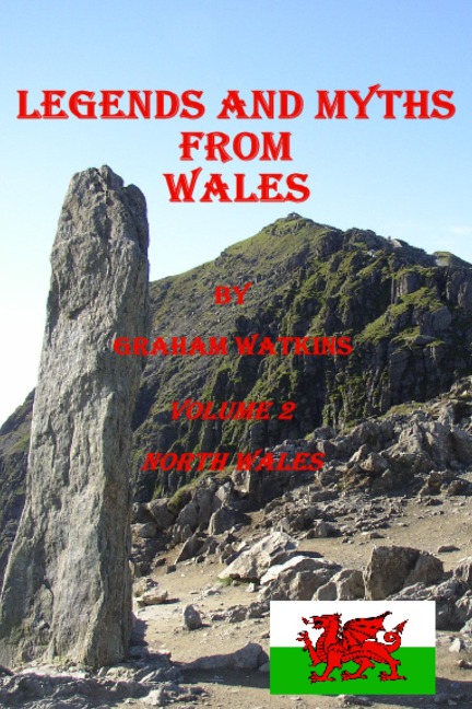 Legends and Myths from North Wales - Graham Watkins