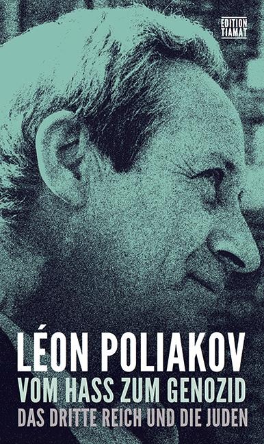 Vom Hass zum Genozid - Léon Poliakov