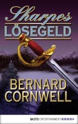 Cover-Bild zum Titel 'Sharpes Lösegeld' von 'Bernard Cornwell'