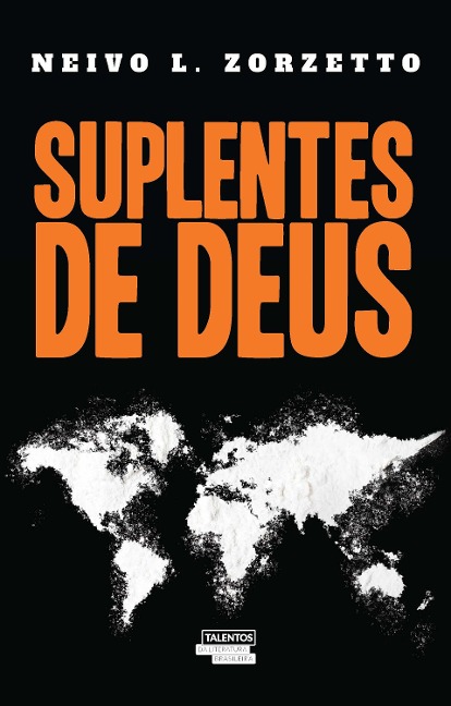 Suplentes de Deus - Neivo L. Zorzetto