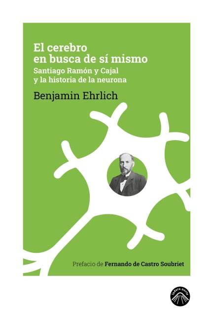 El cerebro en busca de sí mismo - Benjamin Ehrlich