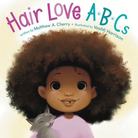 Hair Love ABCs - Matthew A Cherry