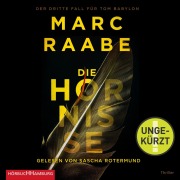 Cover-Bild zum Titel 'Die Hornisse (Tom Babylon-Serie 3)' von 'Marc Raabe'