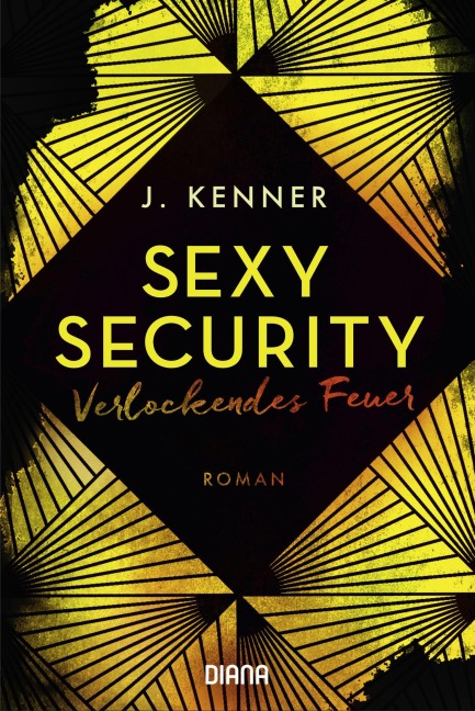 Verlockendes Feuer (Sexy Security 4) - J. Kenner
