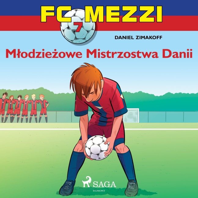 FC Mezzi 7 - M¿odzie¿owe Mistrzostwa Danii - Daniel Zimakoff