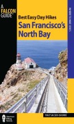 Cover-Bild zum Titel 'Best Easy Day Hikes San Francisco's North Bay' von 'Tracy Salcedo'