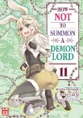 How NOT to Summon a Demon Lord - Band 11 - Naoto Fukuda