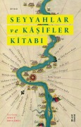 Cover-Bild zum Titel 'Seyyahlar Ve Kasifler Kitabi' von 'Aykut Ertugrul'