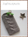 Cover-Bild zum Titel 'Strickanleitung Handyhülle mit Zopf' von 'Kerstin Münchehofe'