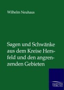 Cover-Bild zum Titel 'Sagen und Schwänke aus dem Kreise Hersfeld und den angrenzenden Gebieten' von 'Wilhelm Neuhaus'