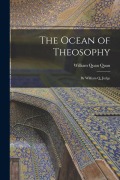 Cover-Bild zum Titel 'The Ocean of Theosophy: By William Q. Judge' von 'William Quan Quan'